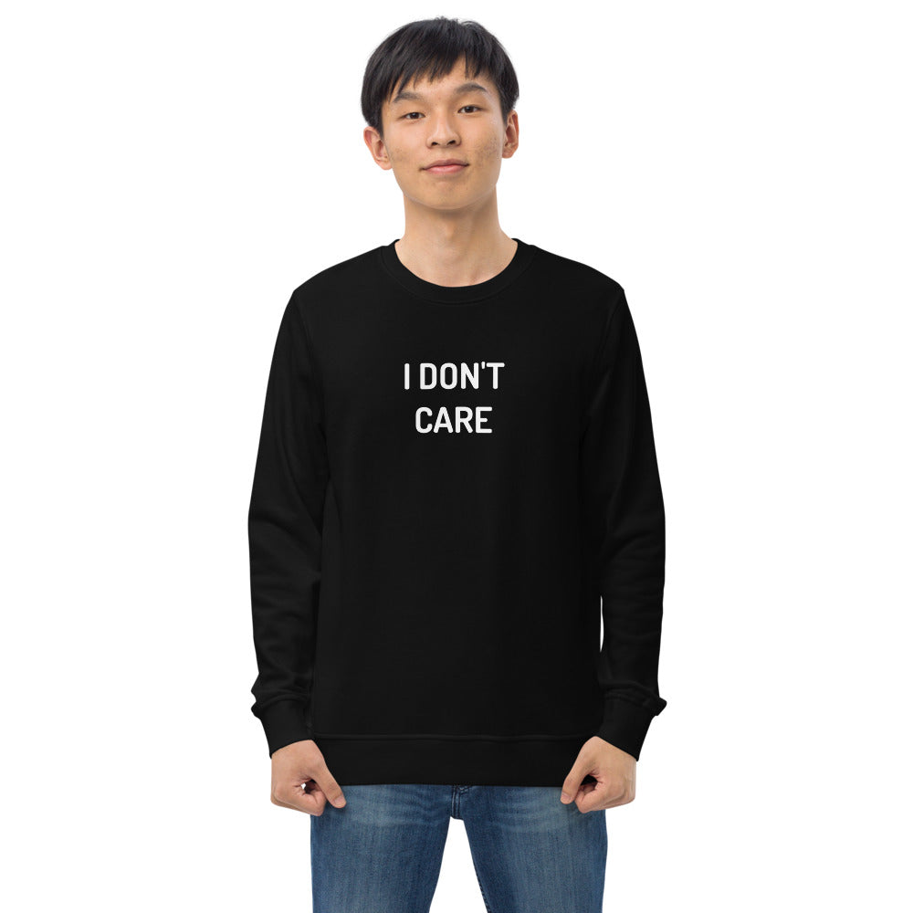 Sweat écologique "I Don't Care"